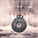The Orb of Kandra (Oliver Blue and the School for Seers—Book Two)