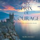 Un Prix de Courage (Tome 6 de L'anneau du Sorcier) Audiobook