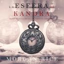 La Esfera de Kandra (Oliver Blue y la escuela de Videntes—Libro dos) Audiobook