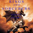 Kings and Sorcerers: A Short Story Audiobook