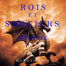 [French] - Rois et Sorciers: Nouvelle Audiobook