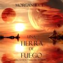 Una Tierra de Fuego (Libro #12 De El Anillo del Hechicero) Audiobook