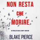 [Italian] - Left To Die (An Adele Sharp Mystery—Book One) Audiobook
