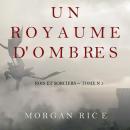 Un Royaume D'ombres (Rois et Sorciers -- Tome n 5) Audiobook