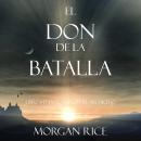 El Don de la Batalla (Libro#17 De El Anillo Del Hechicero) Audiobook