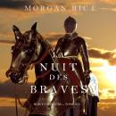La Nuit des Braves (Rois et Sorciers--Tome 6) Audiobook