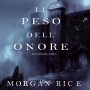 Il Peso dell’Onore (Re e Stregoni—Libro #3) Audiobook