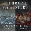 A Throne for Sisters (Books 7 and 8) Audiobook