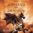 Der Aufstand der Drachen: Von Königen und Zauberern — Band 1 Audiobook