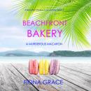 Beachfront Bakery: A Murderous Macaron (A Beachfront Bakery Cozy Mystery—Book 2)