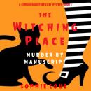 The Witching Place: Murder by Manuscript (A Curious Bookstore Cozy Mystery-Book 2) Audiobook