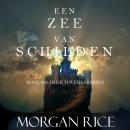 Een Zee Van Schilden (Boek #10 In De Tovenaarsring) Audiobook