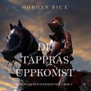De Tappras Uppkomst (Konungar Och Häxmästare—Bok 2) Audiobook