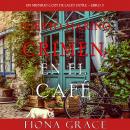 Crimen en el café (Un misterio cozy de Lacey Doyle – Libro 3), Fiona Grace