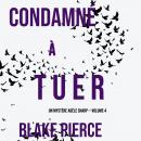 Condamné à tuer (Un Mystère Adèle Sharp - Volume 4) Audiobook