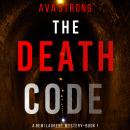 The Death Code (A Remi Laurent FBI Suspense Thriller—Book 1) Audiobook