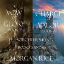 The Sorcerer's Ring Bundle: A Vow of Glory (#5) and A Charge of Valor (#6) Audiobook