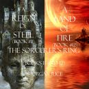 The Sorcerer's Ring Bundle: A Reign of Steel (#11) and A Land of Fire (#12) Audiobook