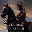 Cesurun Yükselisi (Kralar Ve Büyücüler—2. Kitap): Digitally narrated using a synthesized voice Audiobook