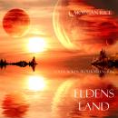 Eldens Land (Tolfte Boken Trollkarlens Ring): Digitally narrated using a synthesized voice Audiobook