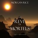 Un Reve de Mortels (Tome 15 de l’Anneau Du Sorcier): Digitally narrated using a synthesized voice Audiobook