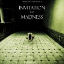 Invitation to Madness (The Killing Game--Book 2): Digitally narrated using a synthesized voice Audiobook