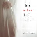 His Other Life (A Stella Fall Psychological Thriller series—Book 5) Audiobook
