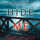 Hide Me (A Katie Winter FBI Suspense Thriller—Book 3) Audiobook