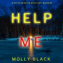 Help Me (A Katie Winter FBI Suspense Thriller—Book 5) Audiobook