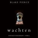 Wachten (Hoe Riley Paige begon — Boek 2): Digitally narrated using a synthesized voice Audiobook