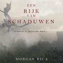 Een Rijk van Schaduwen (Koningen en Tovenaars—Boek #5): Digitally narrated using a synthesized voice Audiobook