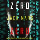 Zero Zero (Uno Spy Thriller della serie Agente Zero—Libro #11): Digitally narrated using a synthesiz Audiobook