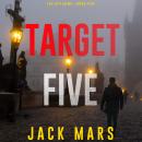 Target Five (The Spy Game—Book #5) Audiobook