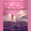 [French] - Les Obsidiennes  (Oliver Blue à l’École des Prophètes – Tome 3): Narration par une voix s Audiobook