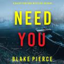 Need You (A Daisy Fortune Private Investigator Mystery—Book 1) Audiobook