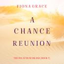 A Chance Engagement (The Inn at Dune Island—Book Five): Digitally narrated using a synthesized voice Audiobook