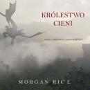 [Polish] - Królestwo Cieni (Księga 5 Królowie I Czarnoksiężnicy): Cyfrowa narracja przy użyciu synte Audiobook