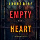 Empty Heart (A Bree Noble Suspense Thriller—Book 3): Digitally narrated using a synthesized voice Audiobook