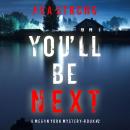 You’ll Be Next (A Megan York Suspense Thriller—Book Two) Audiobook