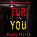 For You (A Morgan Cross FBI Suspense Thriller—Book One) Audiobook