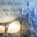[Polish] - Potyczki Rycerzy (Księga #16 Serii Kręgu Czarnoksiężnika): Digitally narrated using a syn Audiobook