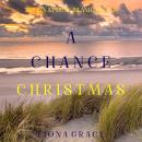 A Chance Christmas (The Inn at Dune Island—Book Four): Digitally narrated using a synthesized voice Audiobook