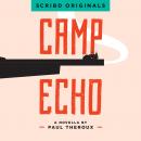 Camp Echo Audiobook