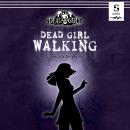 Dead Girl Walking Audiobook