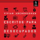 [Spanish] - Escritos para desocupados Audiobook