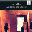 [Spanish] - Los caídos Audiobook