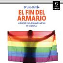 El fin del armario: Lesbianas, gays, bisexuales y trans en el siglo XXI Audiobook