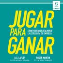 [Spanish] - Jugar para ganar Audiobook