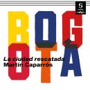 Bogotá: La ciudad rescatada Audiobook