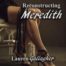 Reconstructing Meredith Audiobook
